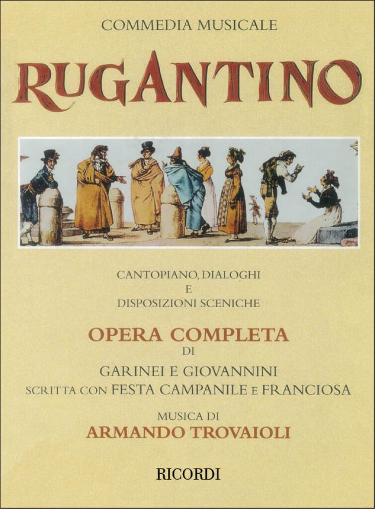 Rugantino. Opera Completa Di Garinei E Giovannini